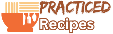 practiced recipes