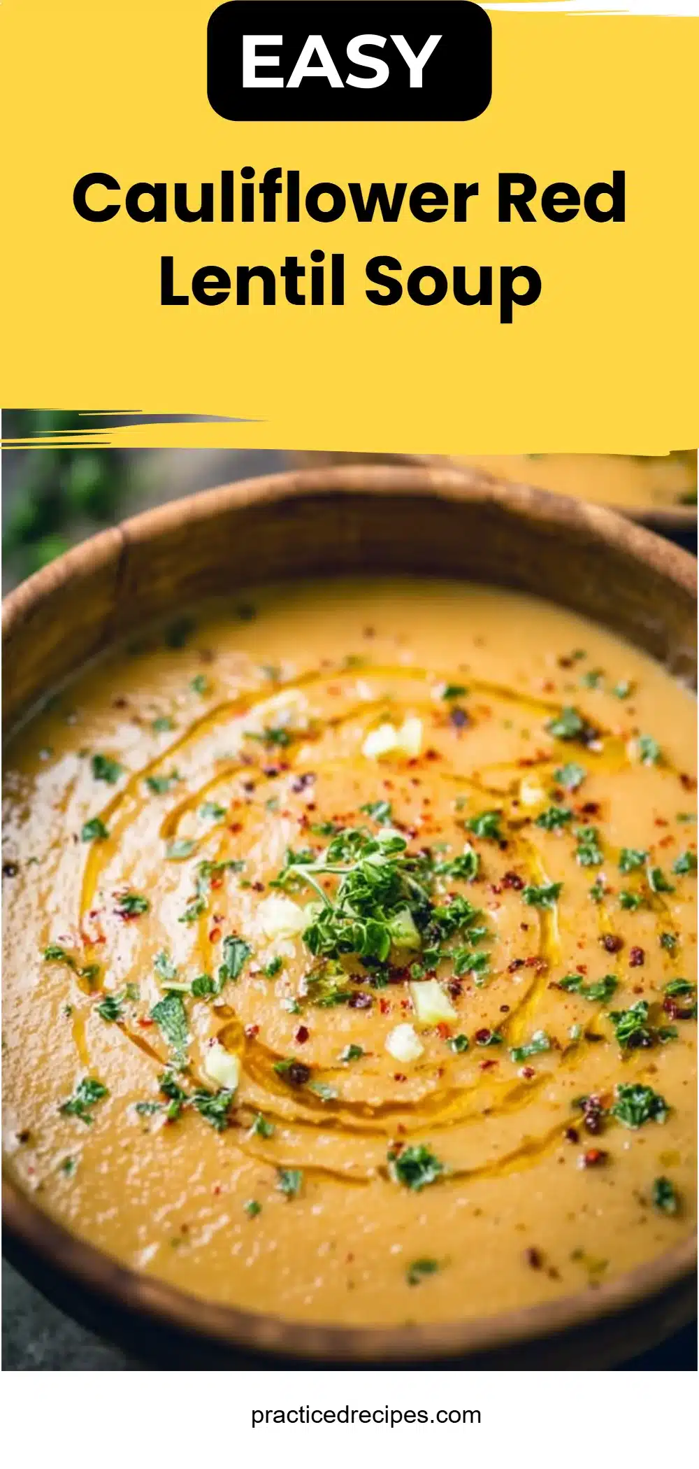 Cauliflower Red Lentil Soup