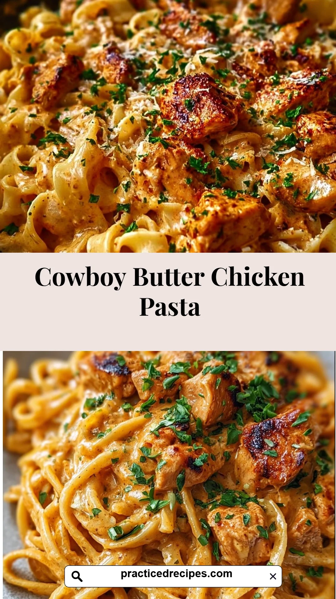 Cowboy Butter Chicken Pasta