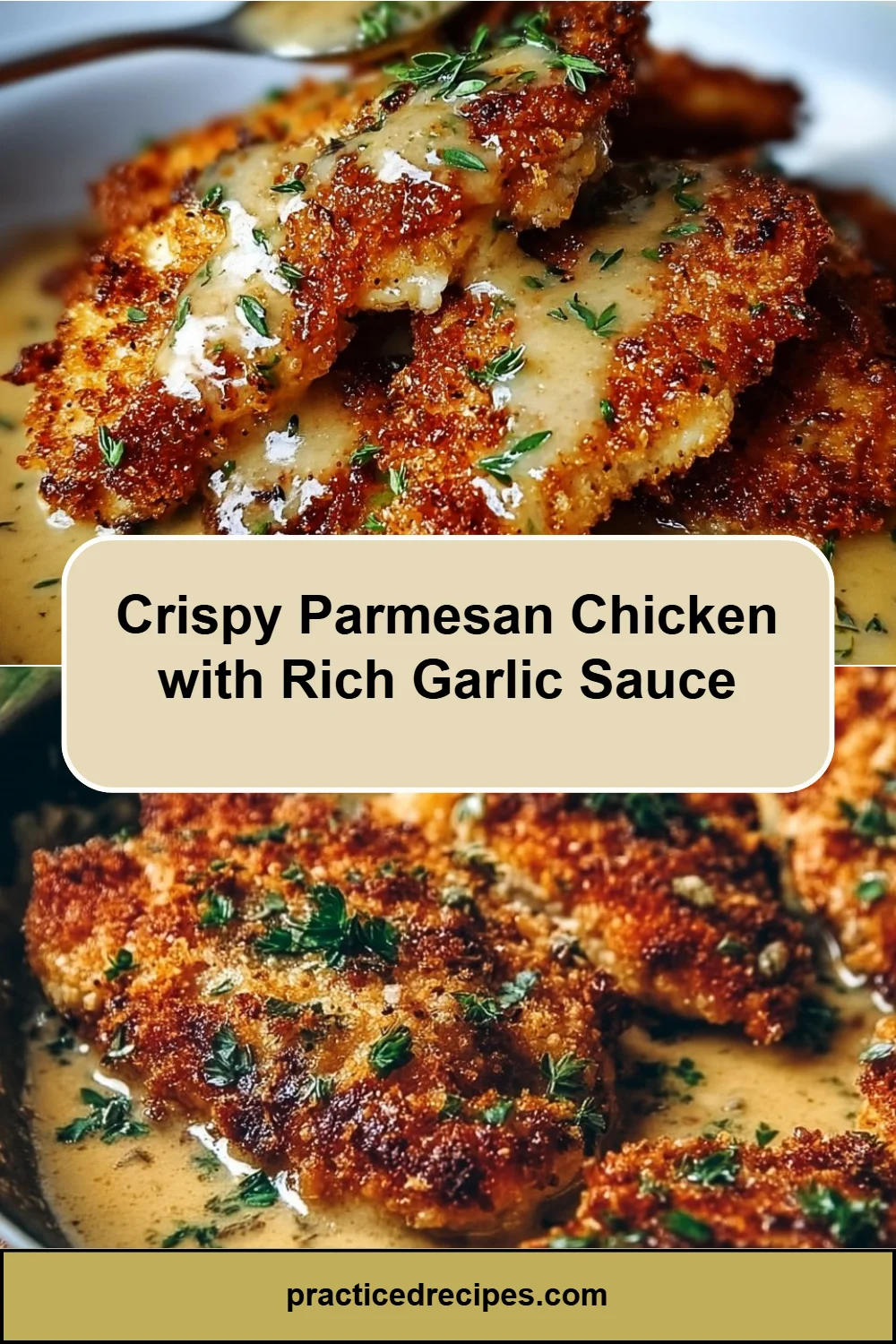 Crispy Parmesan Chicken with Rich Garlic Sauce