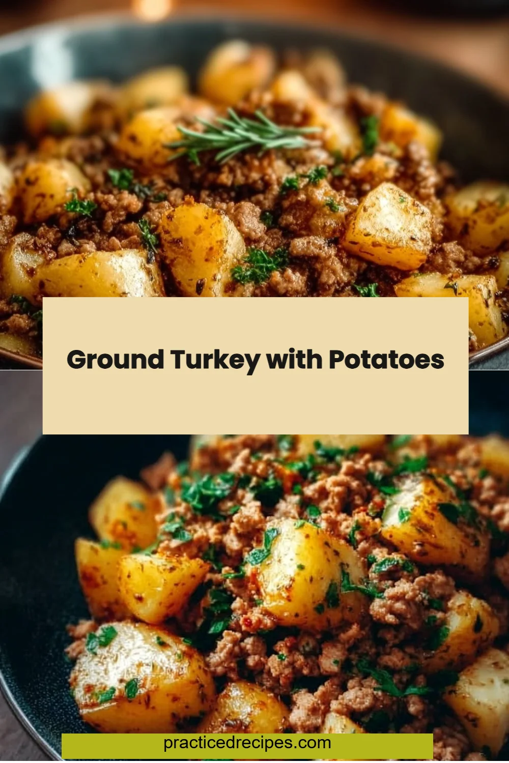 Ground Turkey with Potatoes