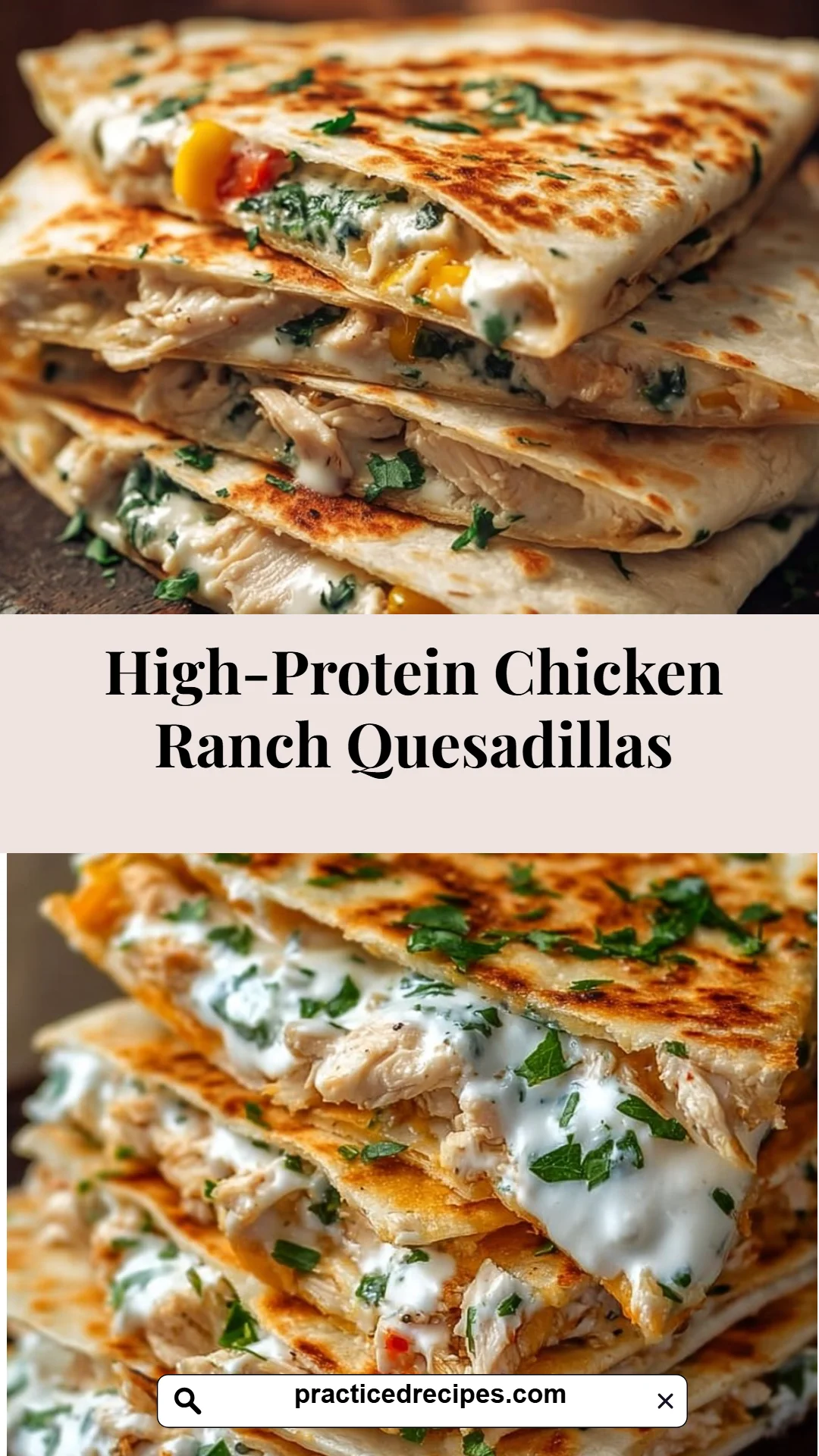 High-Protein Chicken Ranch Quesadillas