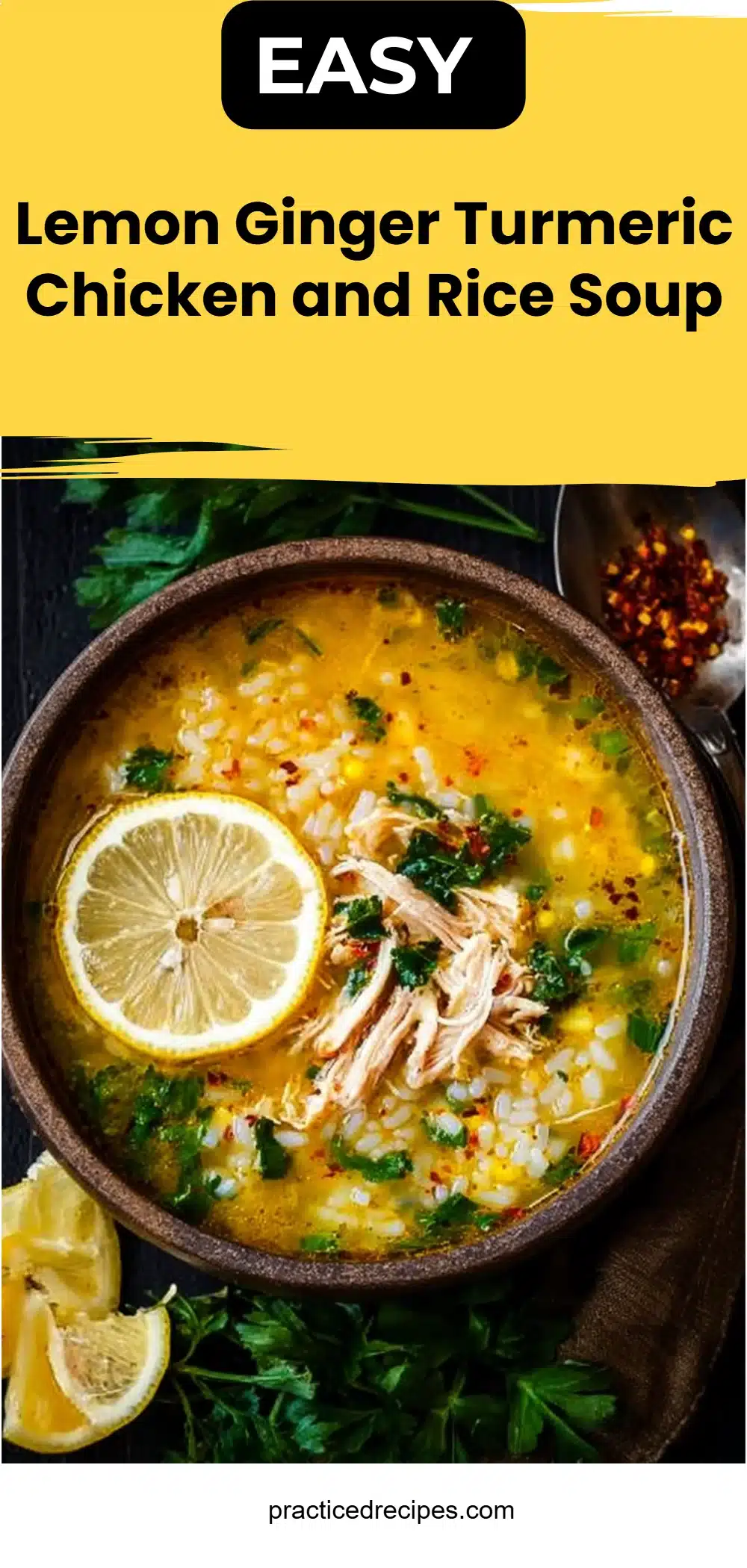 Lemon Ginger Turmeric Chicken and Rice Soup