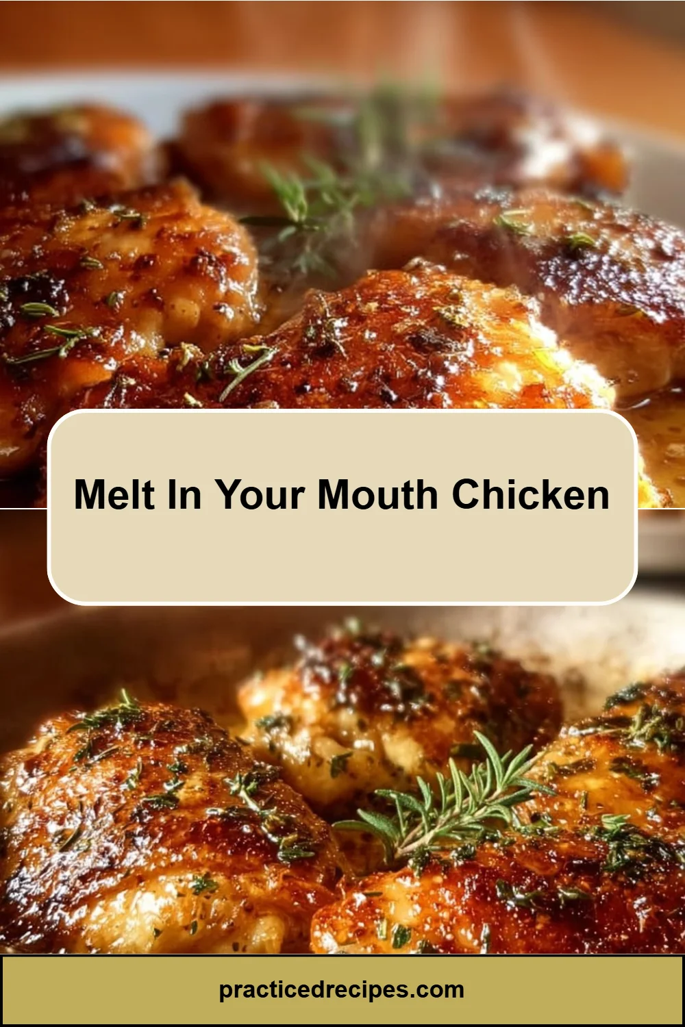 Melt In Your Mouth Chicken