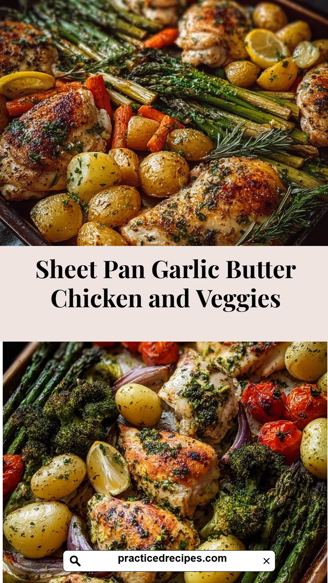 Sheet Pan Garlic Butter Chicken and Veggies