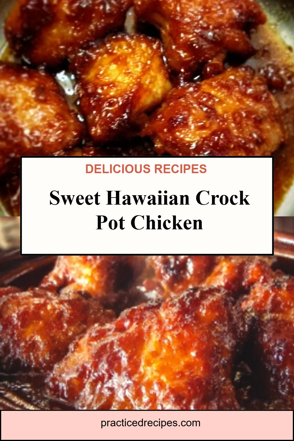 Sweet Hawaiian Crock Pot Chicken