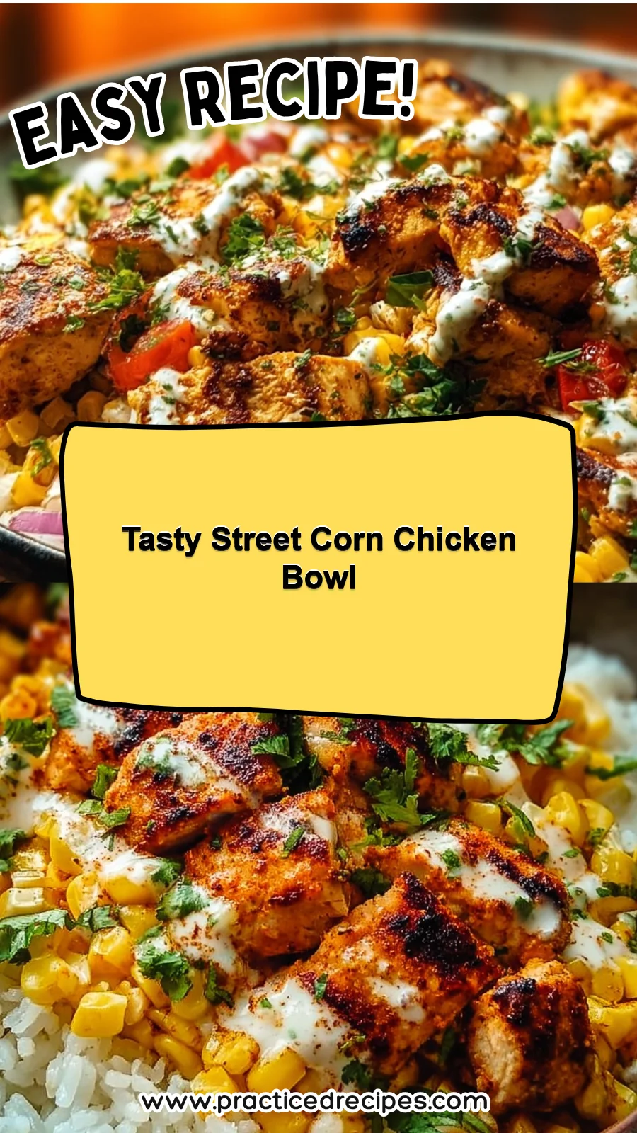 Tasty Street Corn Chicken Bowl