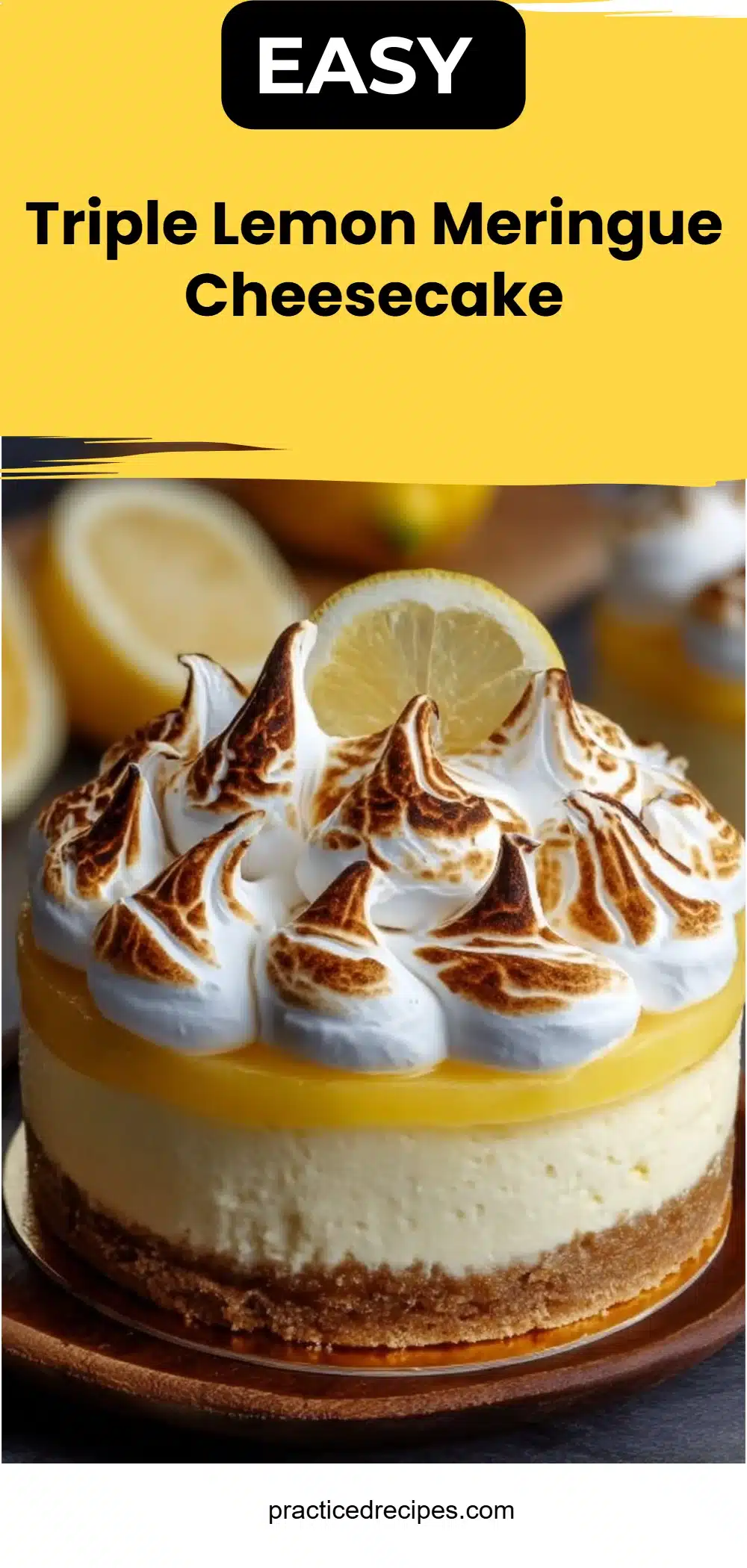 Triple Lemon Meringue Cheesecake