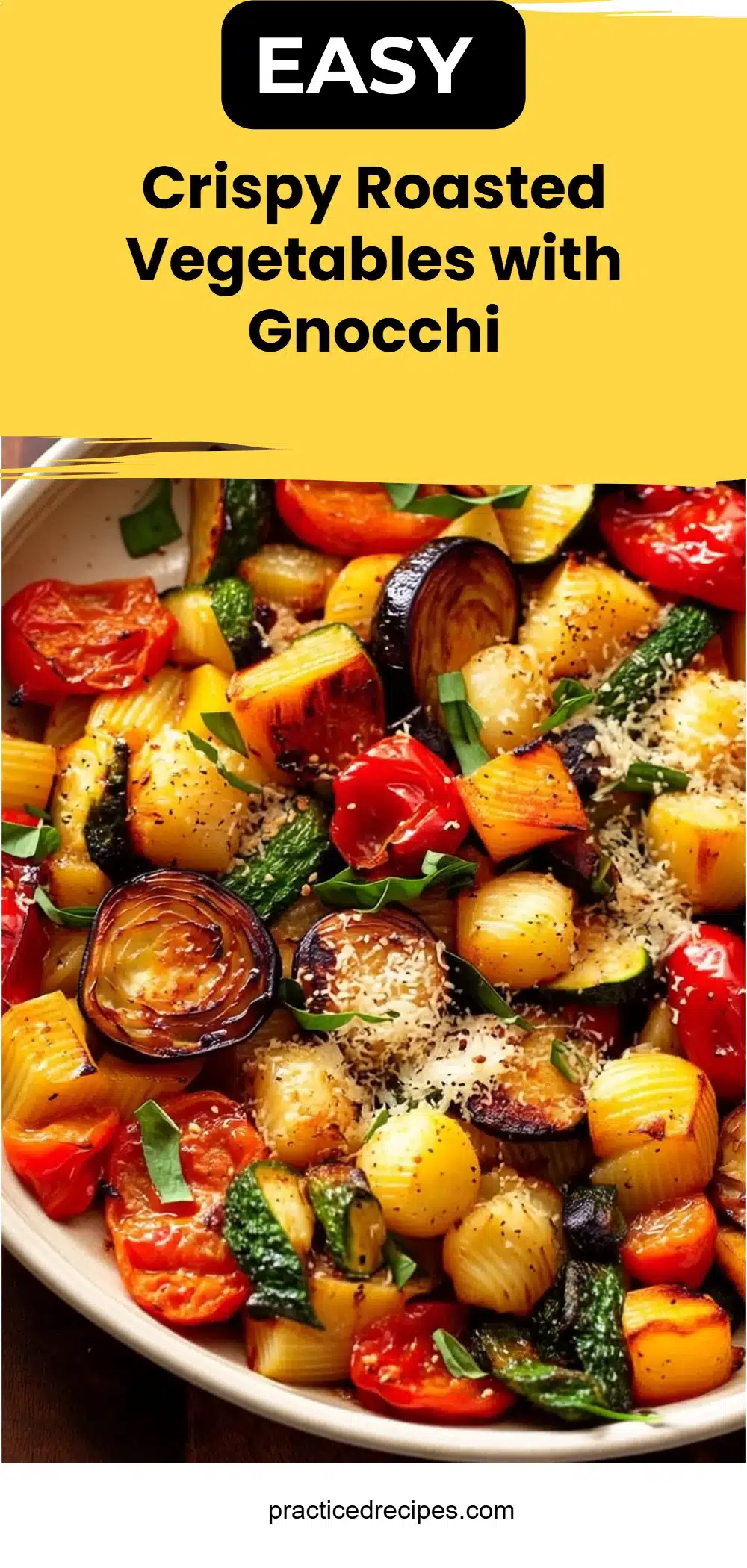 Crispy Roasted Vegetables with Gnocchi
