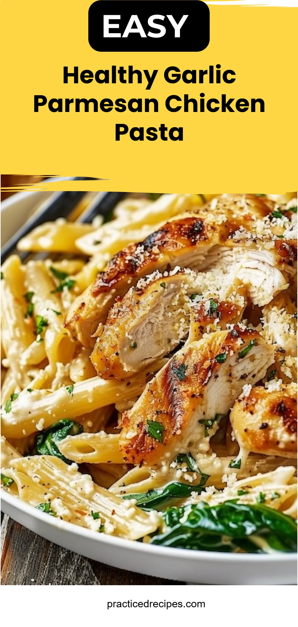 Healthy Garlic Parmesan Chicken Pasta