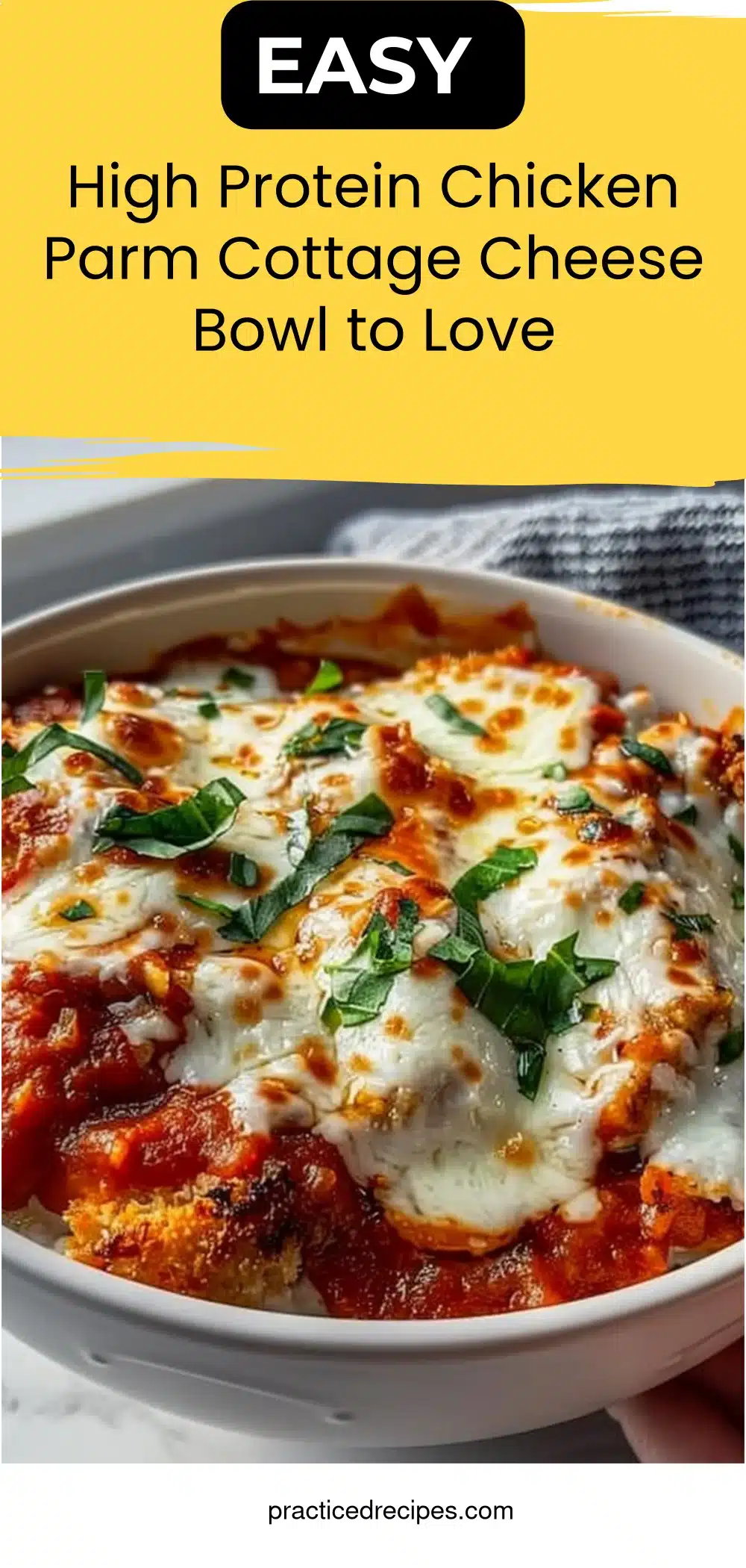 High Protein Chicken Parm Cottage Cheese Bowl to Love