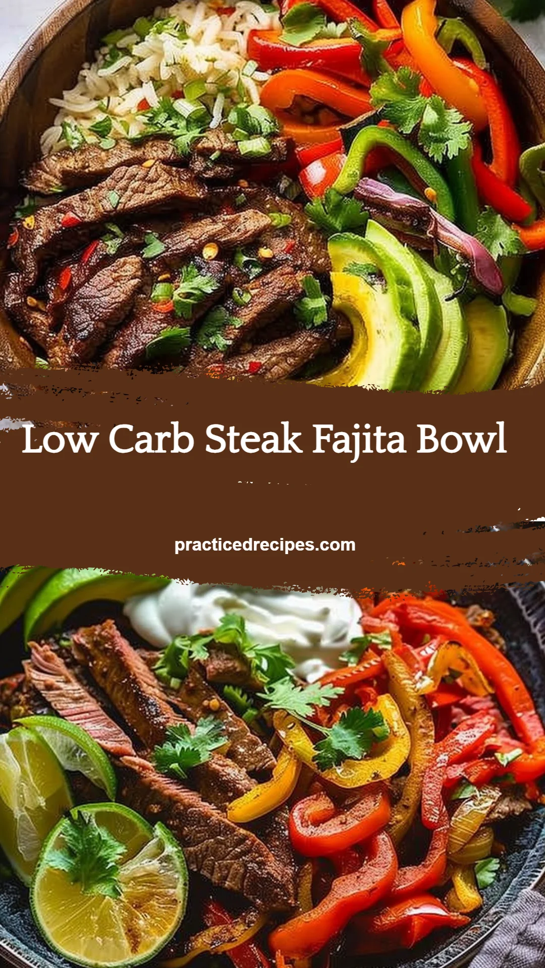 Low Carb Steak Fajita Bowl