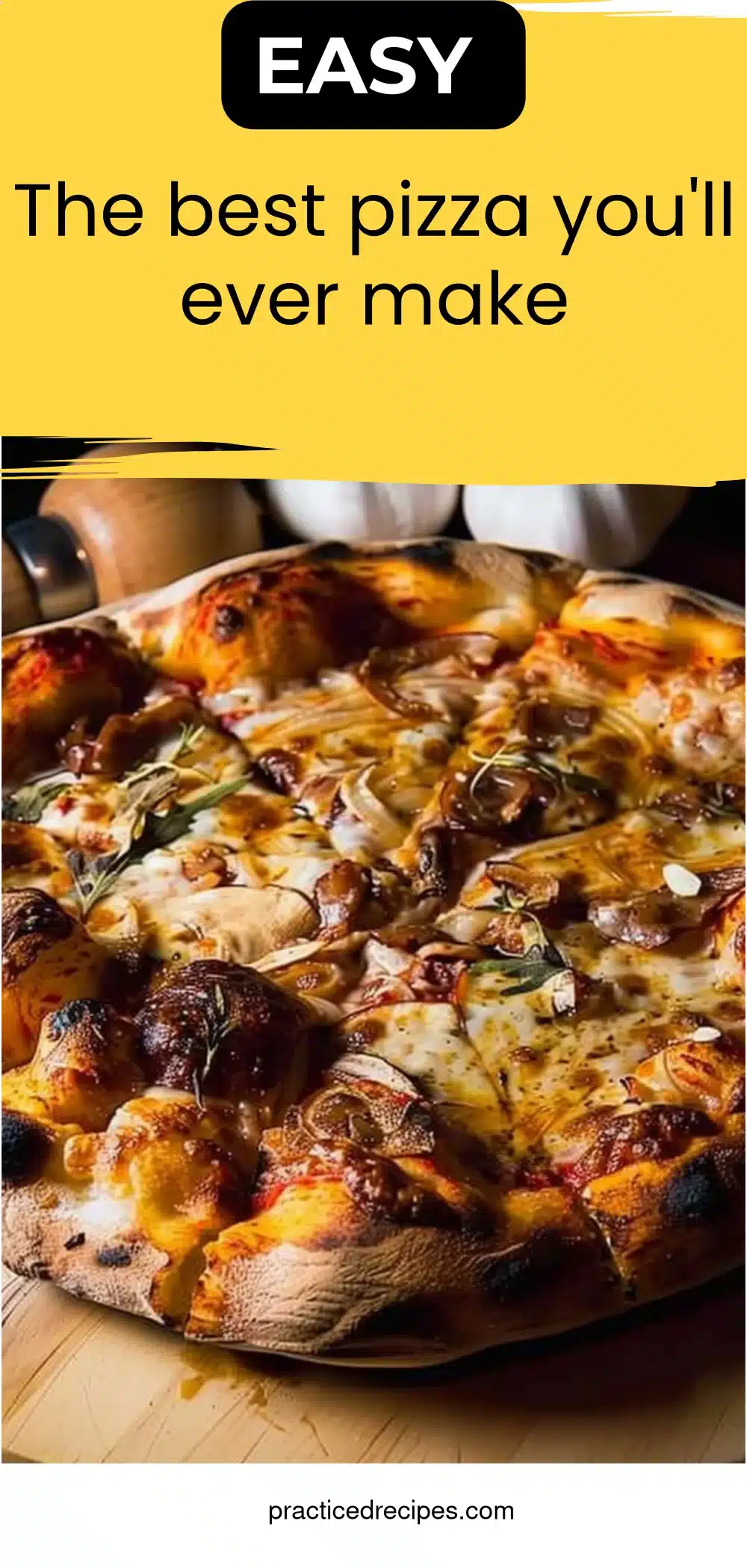 The best pizza you'll ever make