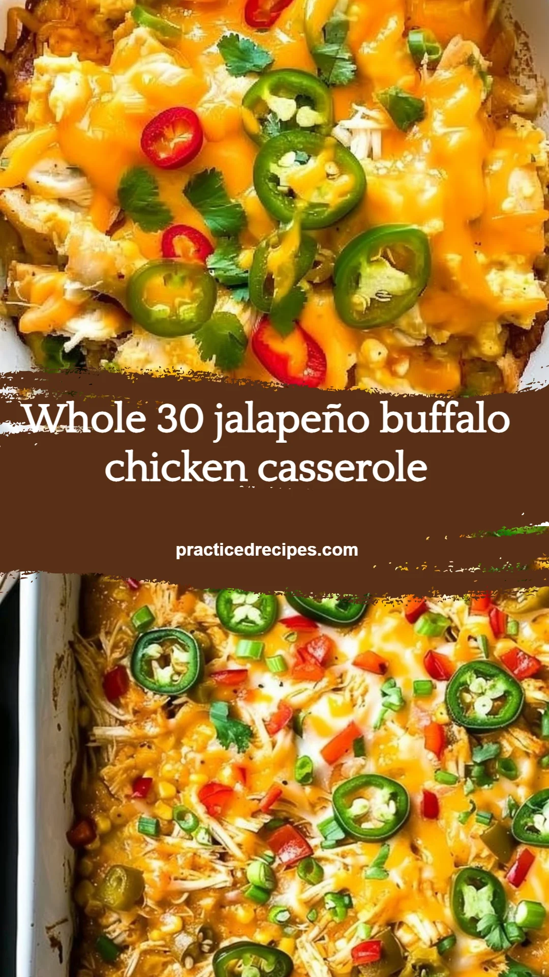 Whole 30 jalapeño buffalo chicken casserole