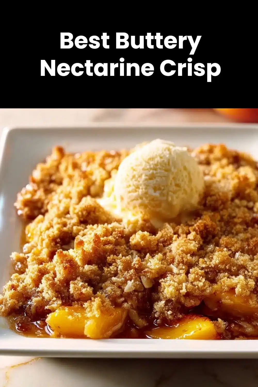 Best Buttery Nectarine Crisp