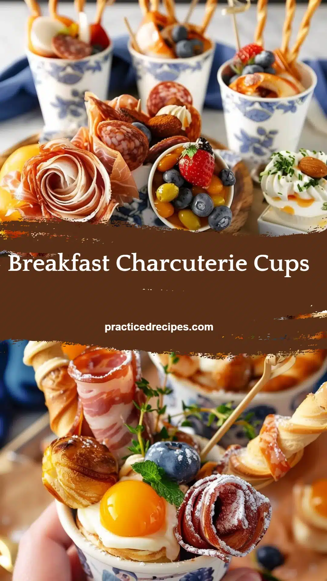 Breakfast Charcuterie Cups