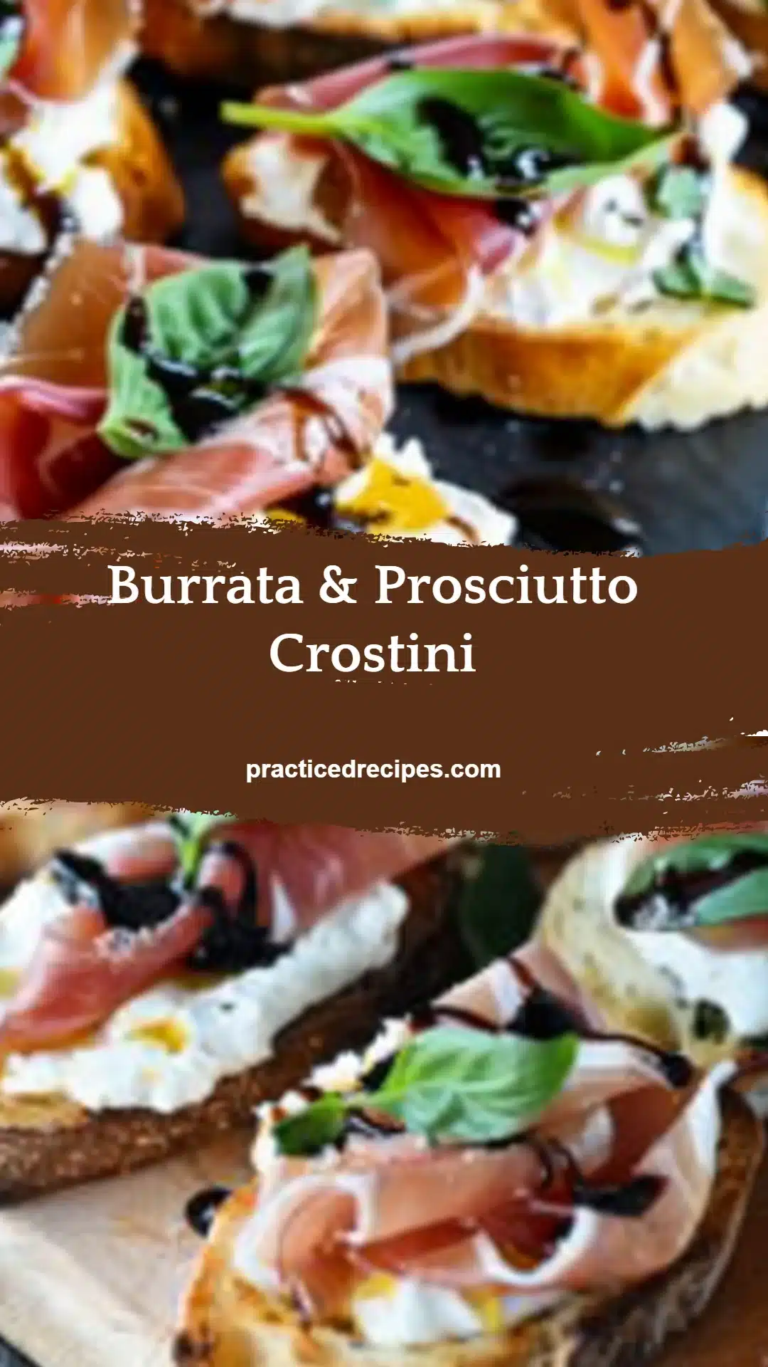 Burrata & Prosciutto Crostini