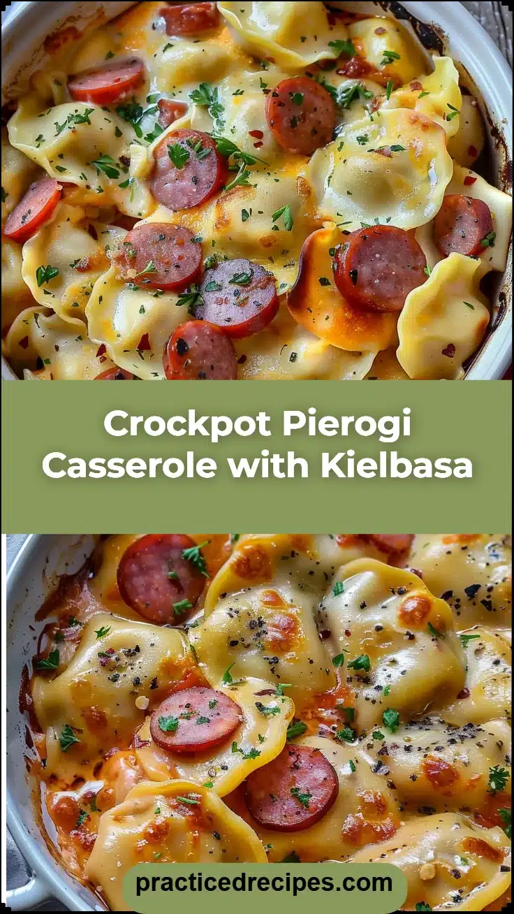 Crockpot Pierogi Casserole with Kielbasa