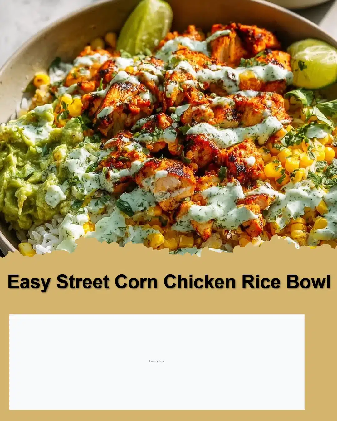 Easy Street Corn Chicken Rice Bowl