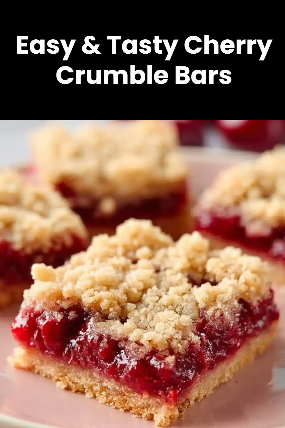 Easy & Tasty Cherry Crumble Bars