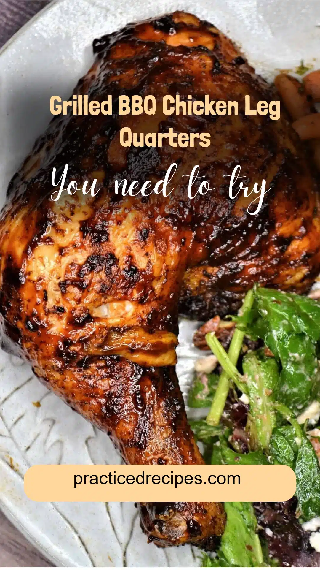 Grilled BBQ Chicken Leg Quarters