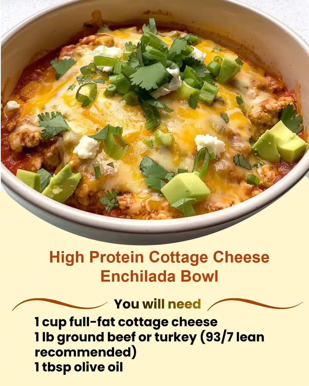 High Protein Cottage Cheese Enchilada Bowl