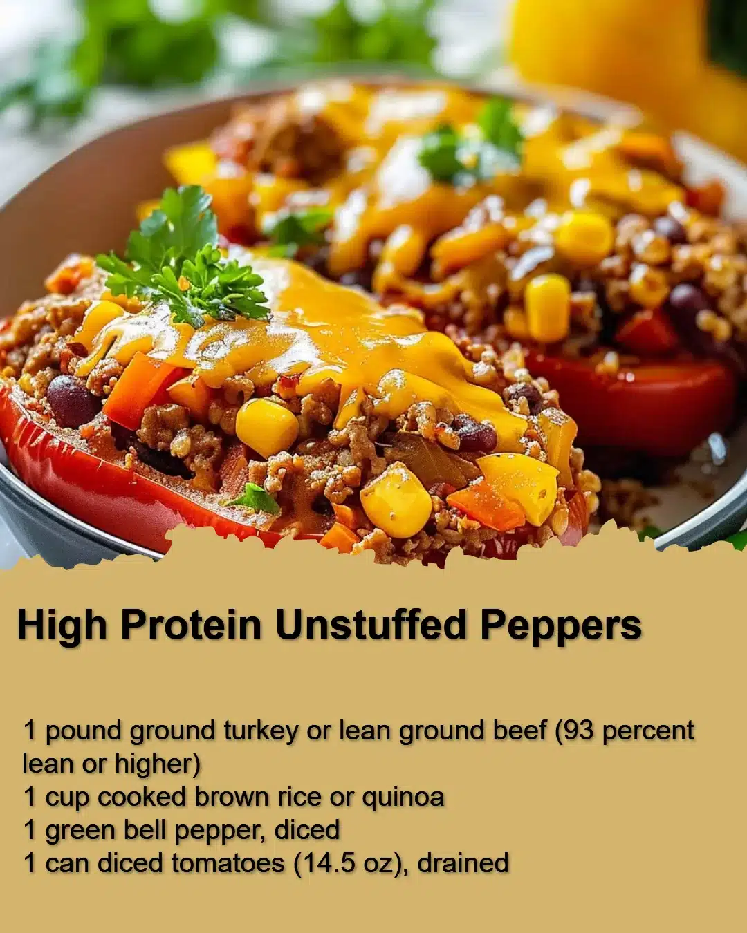 High Protein Unstuffed Peppers