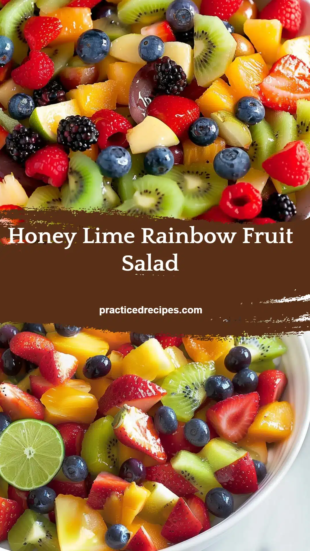 Honey Lime Rainbow Fruit Salad