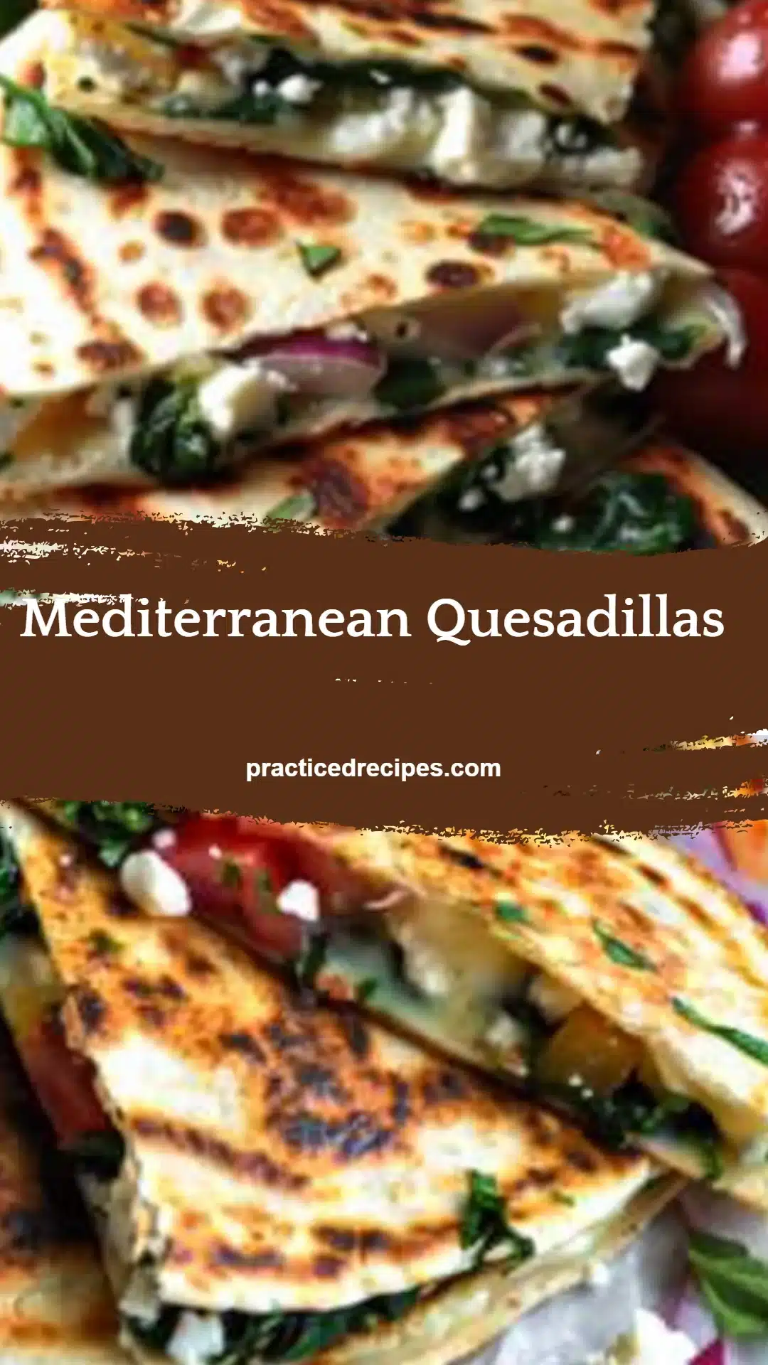 Mediterranean Quesadillas