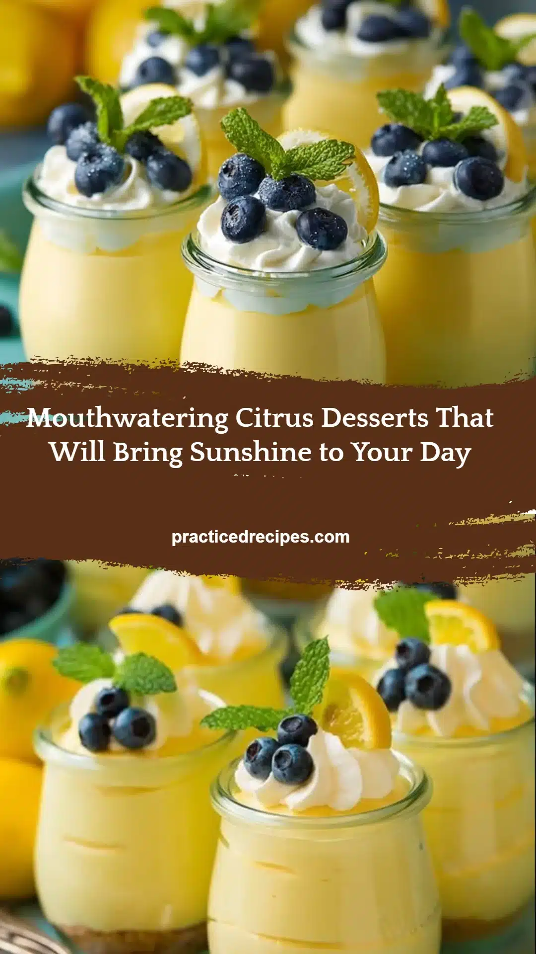 Mouthwatering Citrus Desserts That Will Bring Sunshine to Your Day
