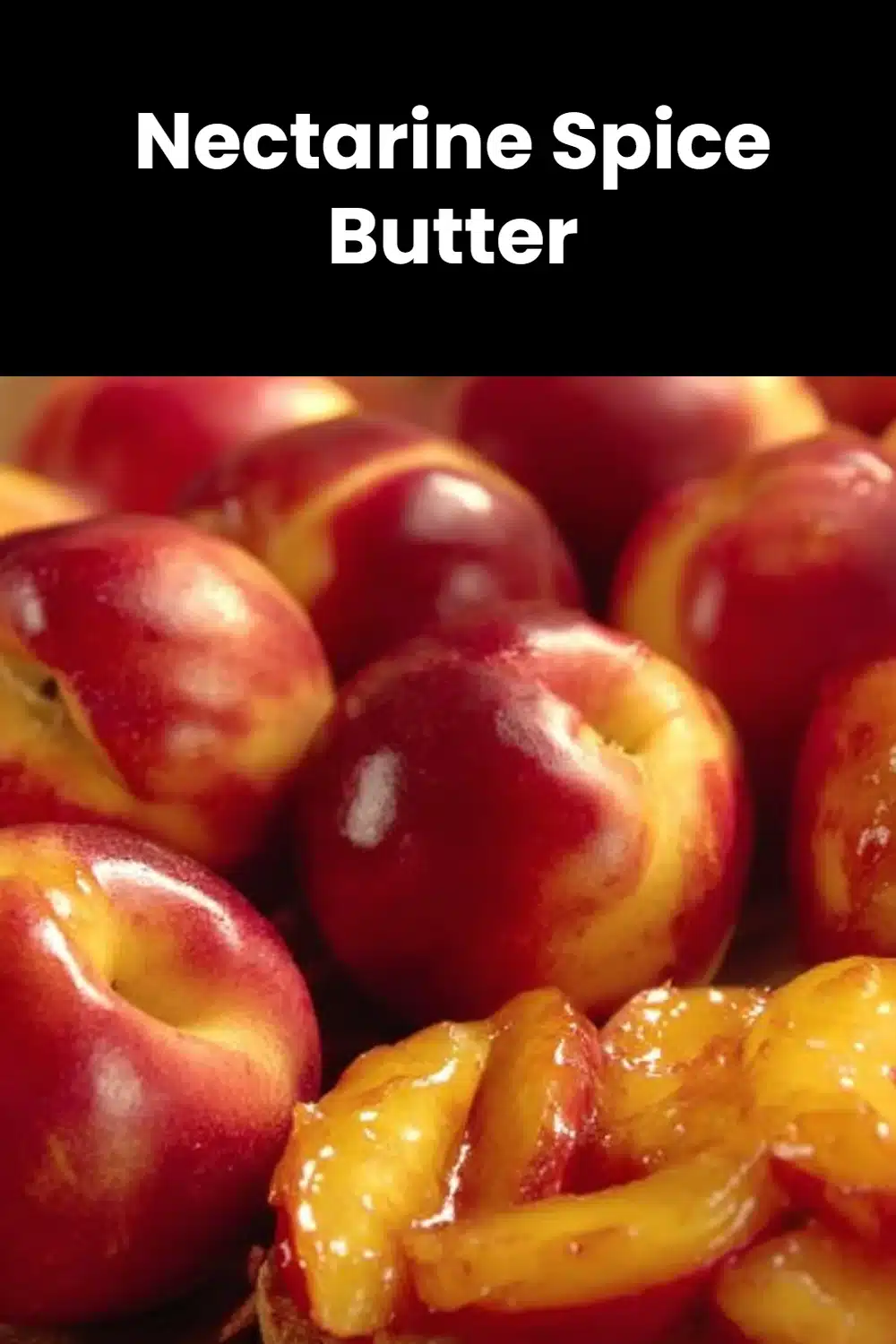 Nectarine Spice Butter