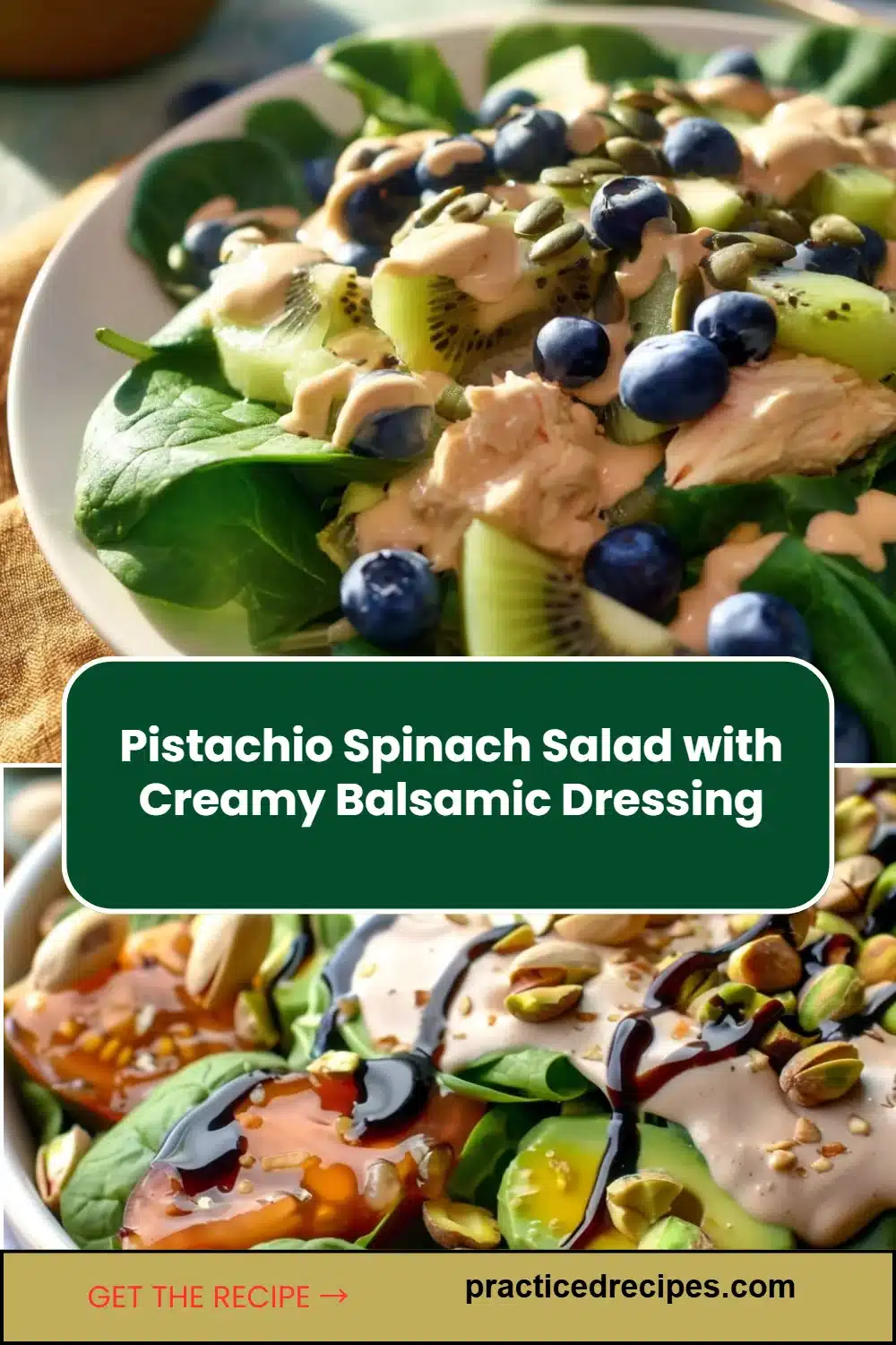 Pistachio Spinach Salad with Creamy Balsamic Dressing