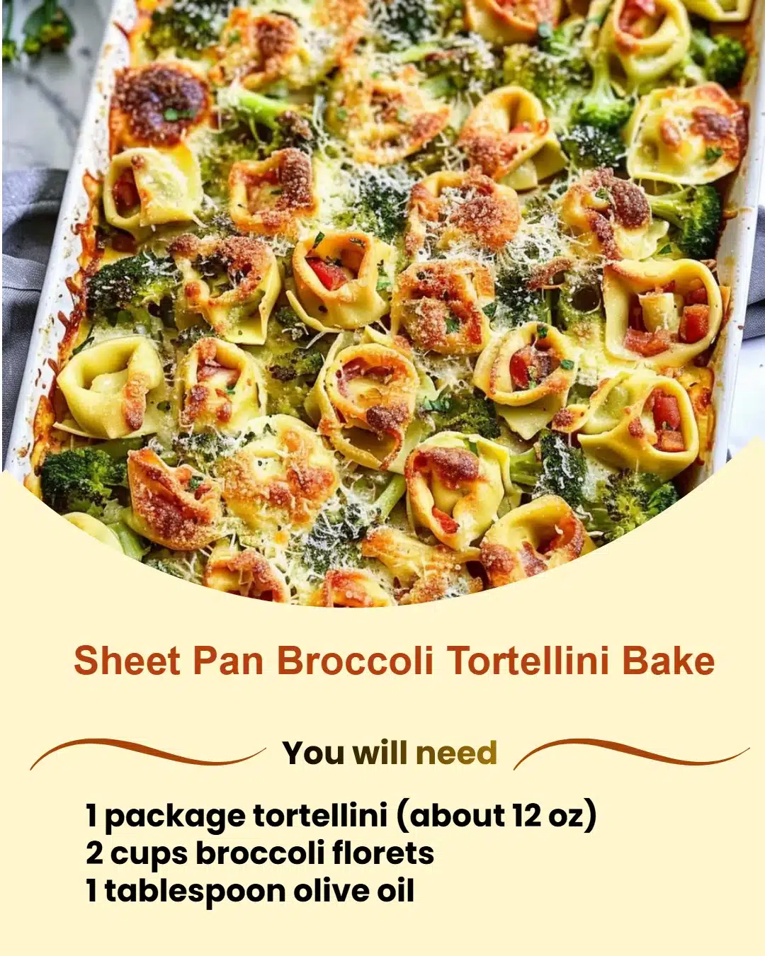 Sheet Pan Broccoli Tortellini Bake