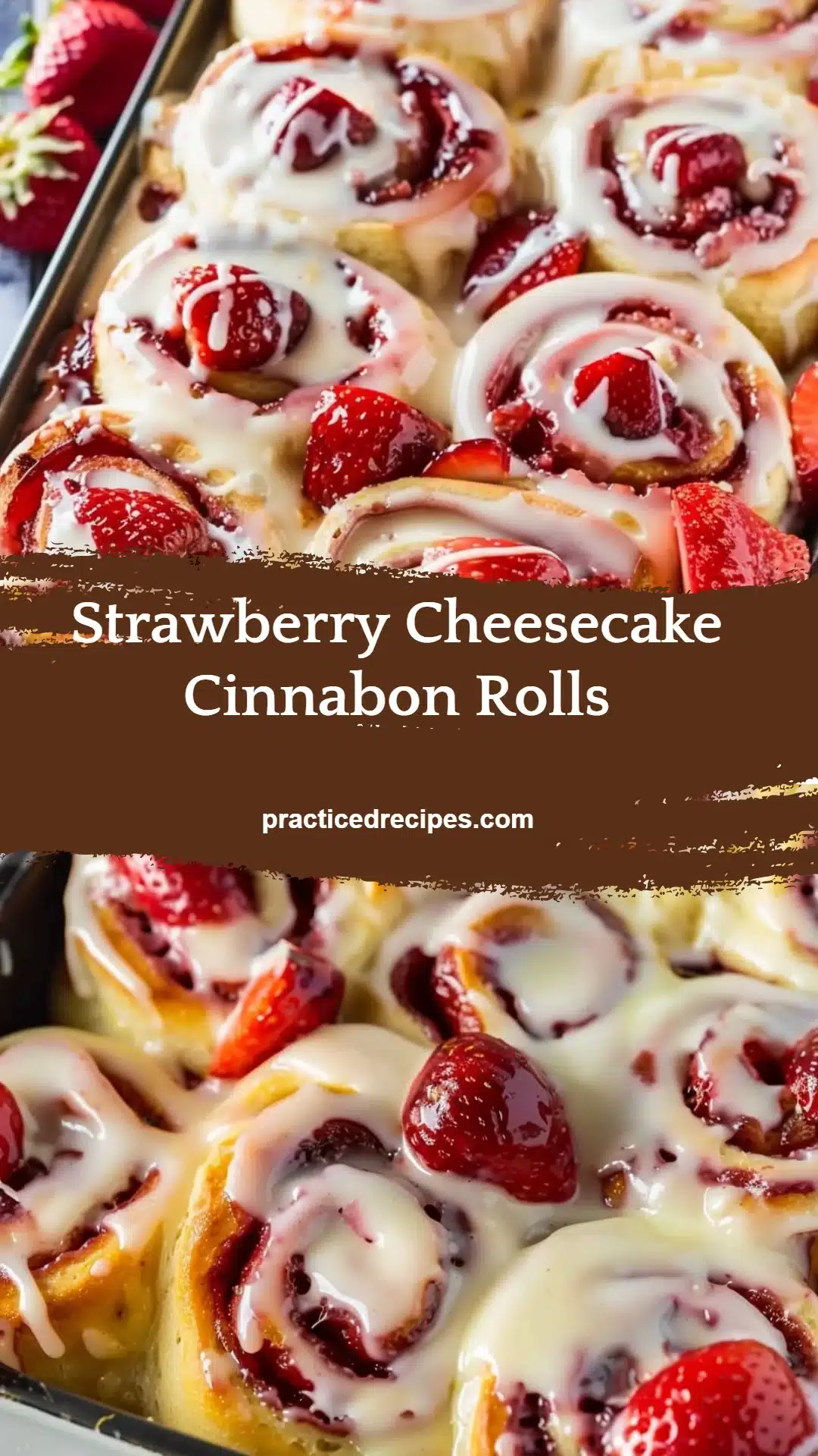 Strawberry Cheesecake Cinnabon Rolls