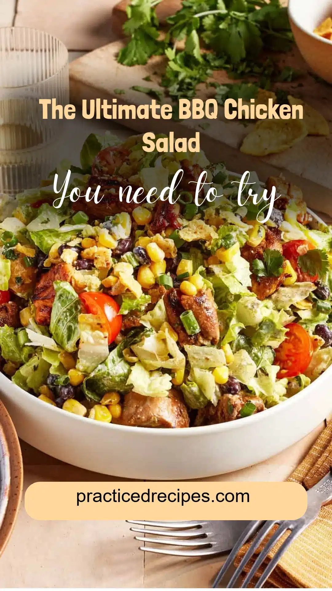 The Ultimate BBQ Chicken Salad