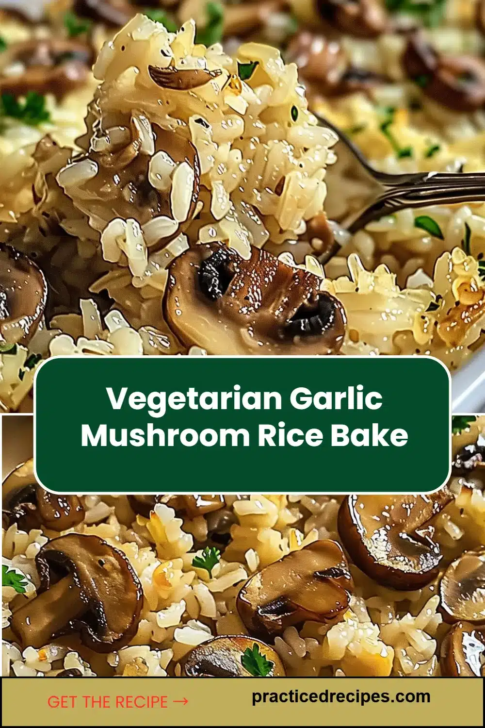Vegetarian Garlic Mushroom Rice Bake