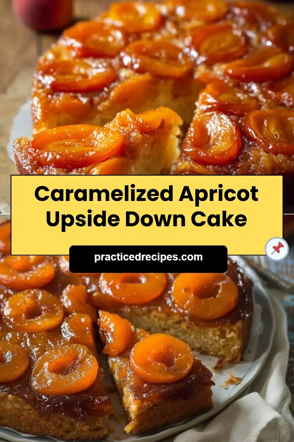 Caramelized Apricot Upside Down Cake