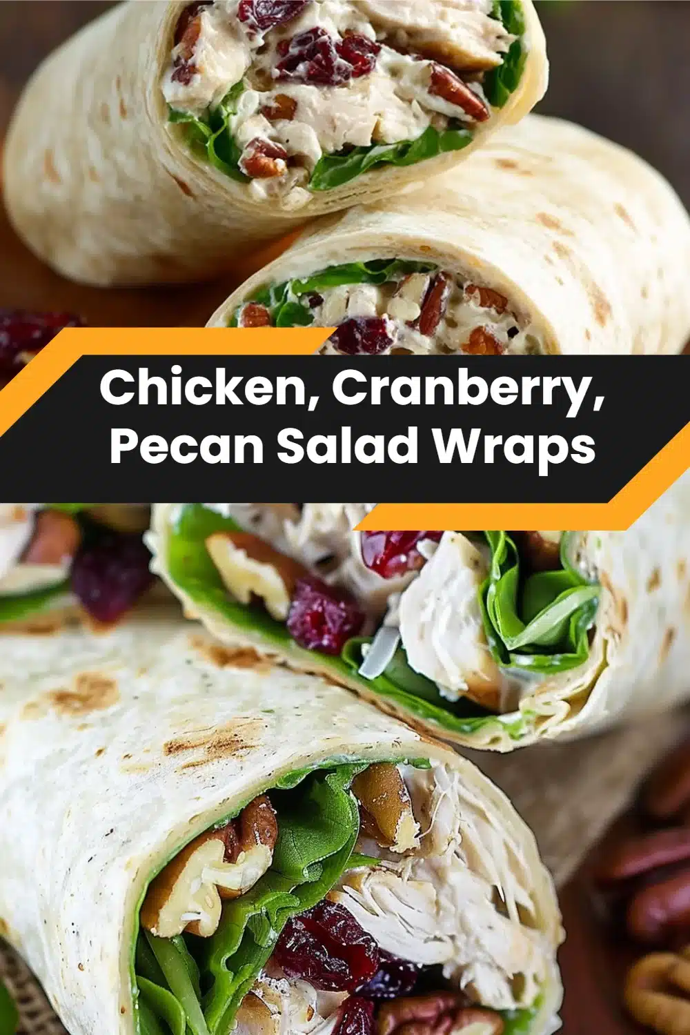 Chicken, Cranberry, Pecan Salad Wraps