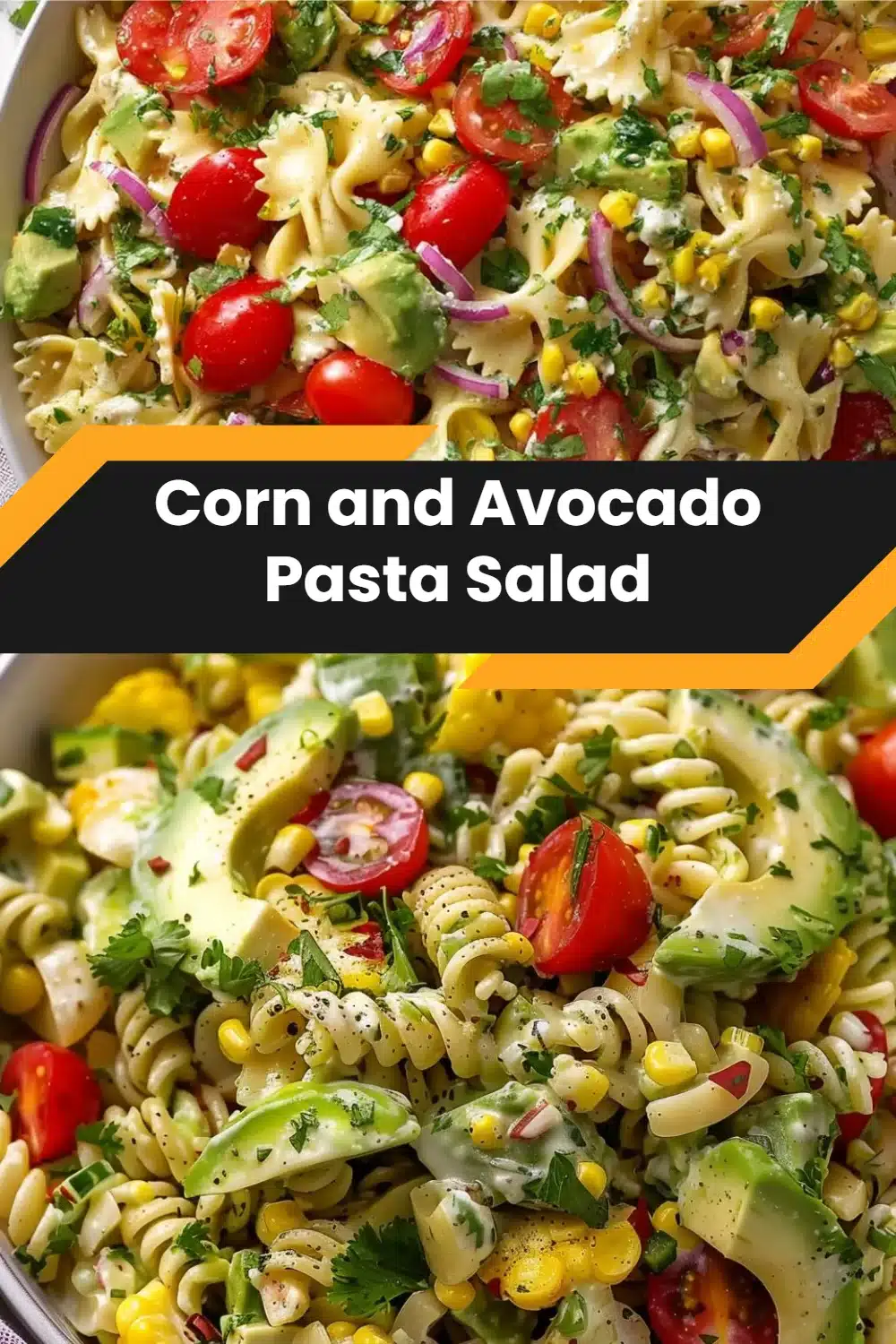 Corn and Avocado Pasta Salad