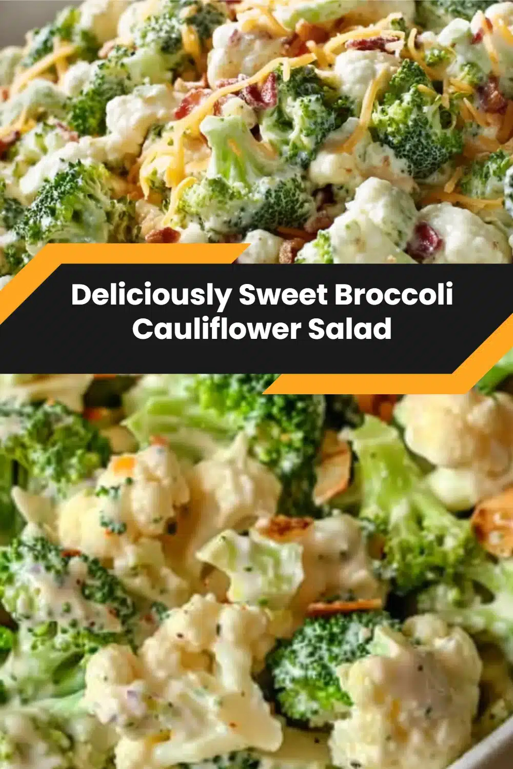 Deliciously Sweet Broccoli Cauliflower Salad
