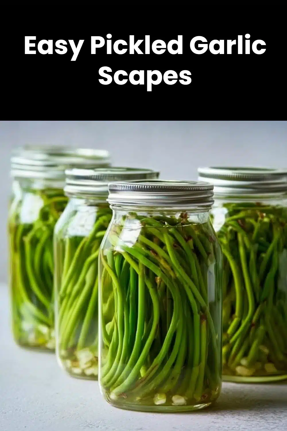 Easy Pickled Garlic Scapes