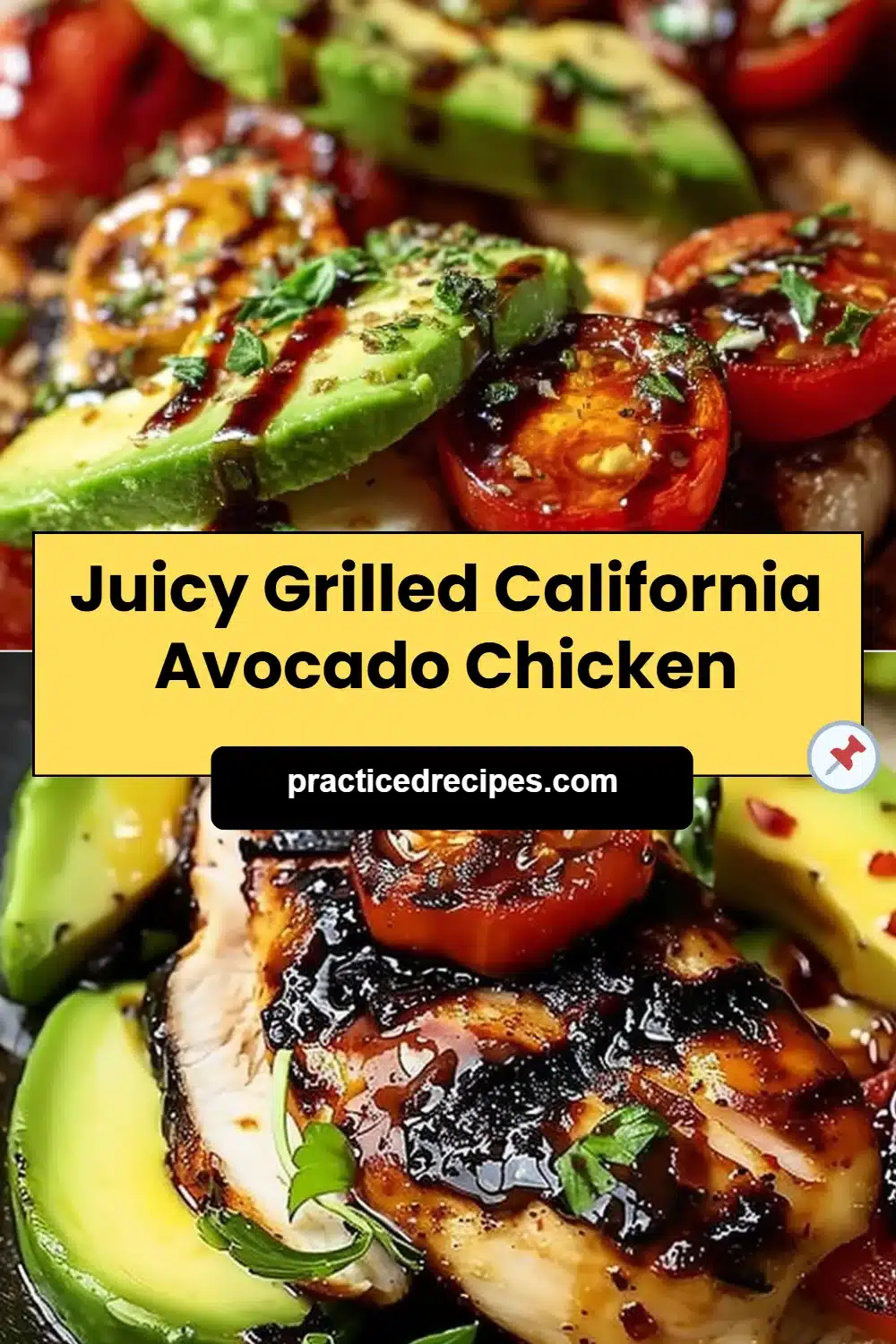Juicy Grilled California Avocado Chicken