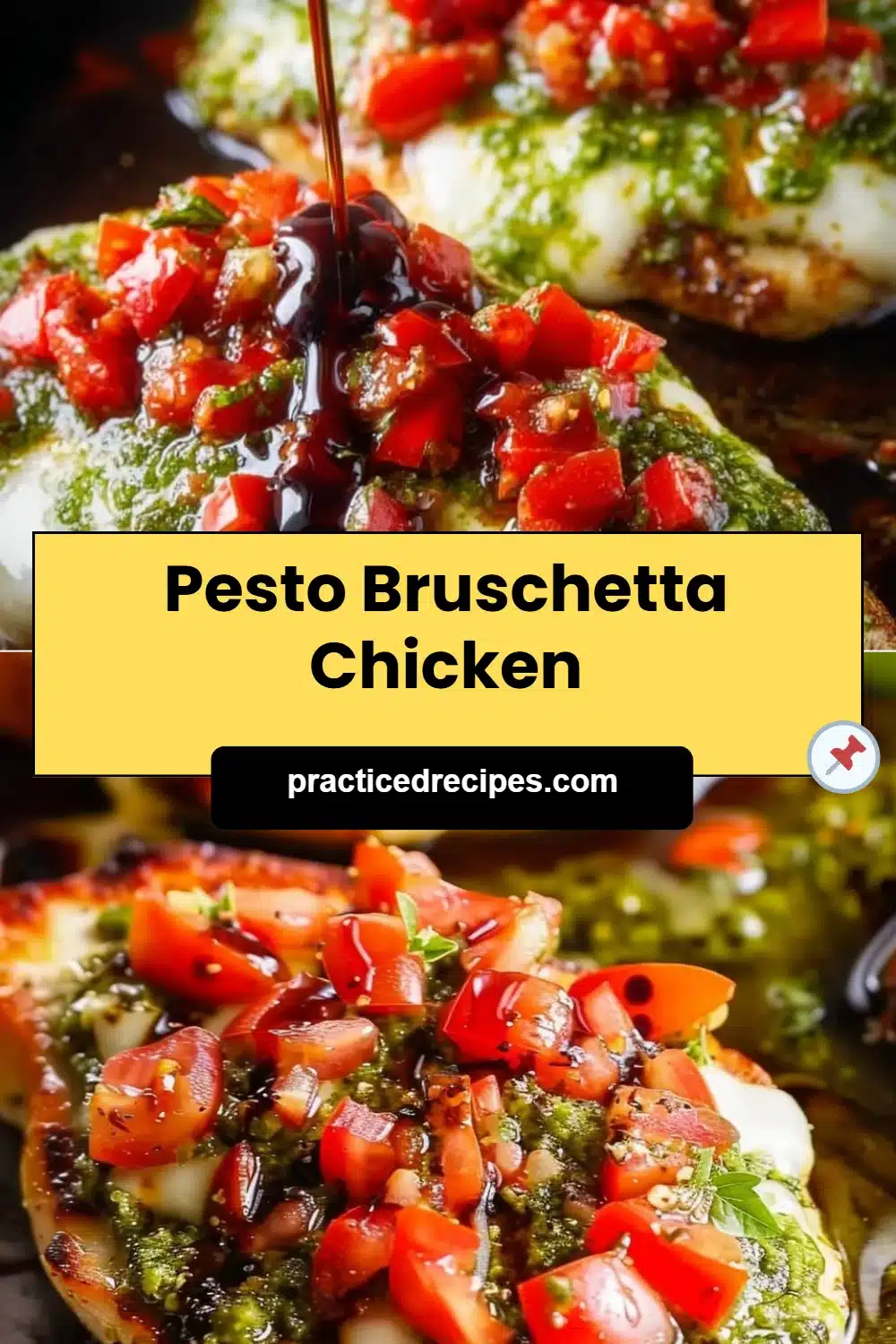 Pesto Bruschetta Chicken