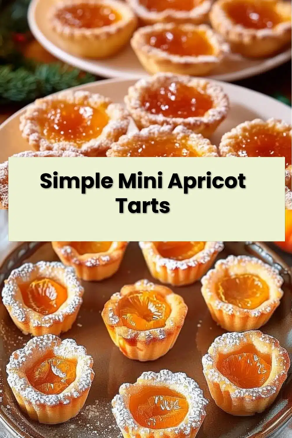 Simple Mini Apricot Tarts
