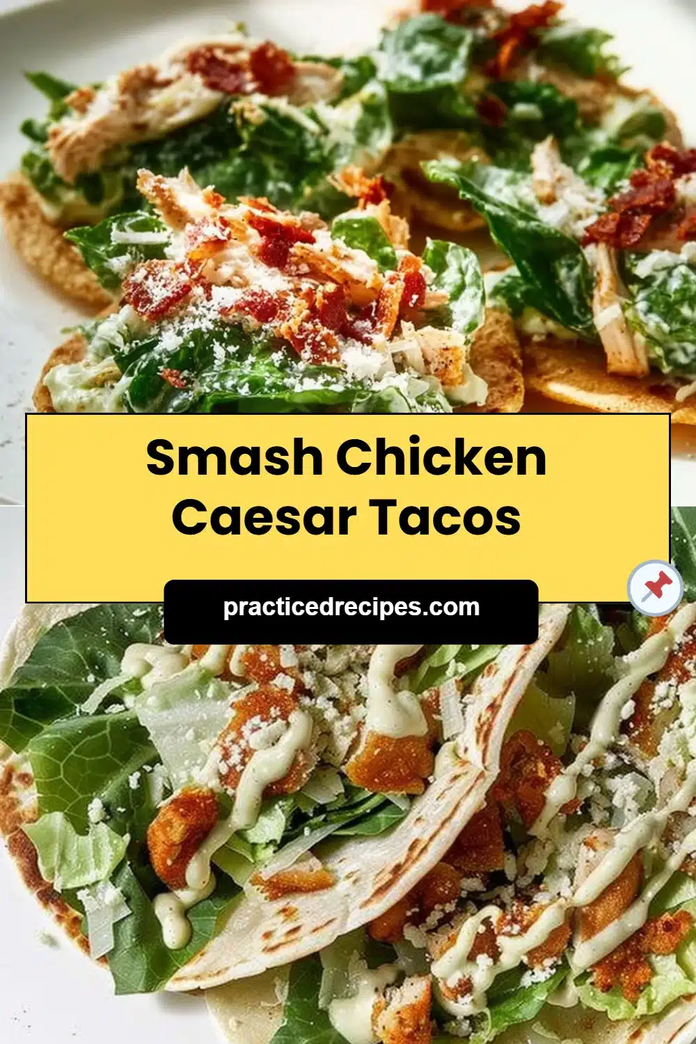 Smash Chicken Caesar Tacos