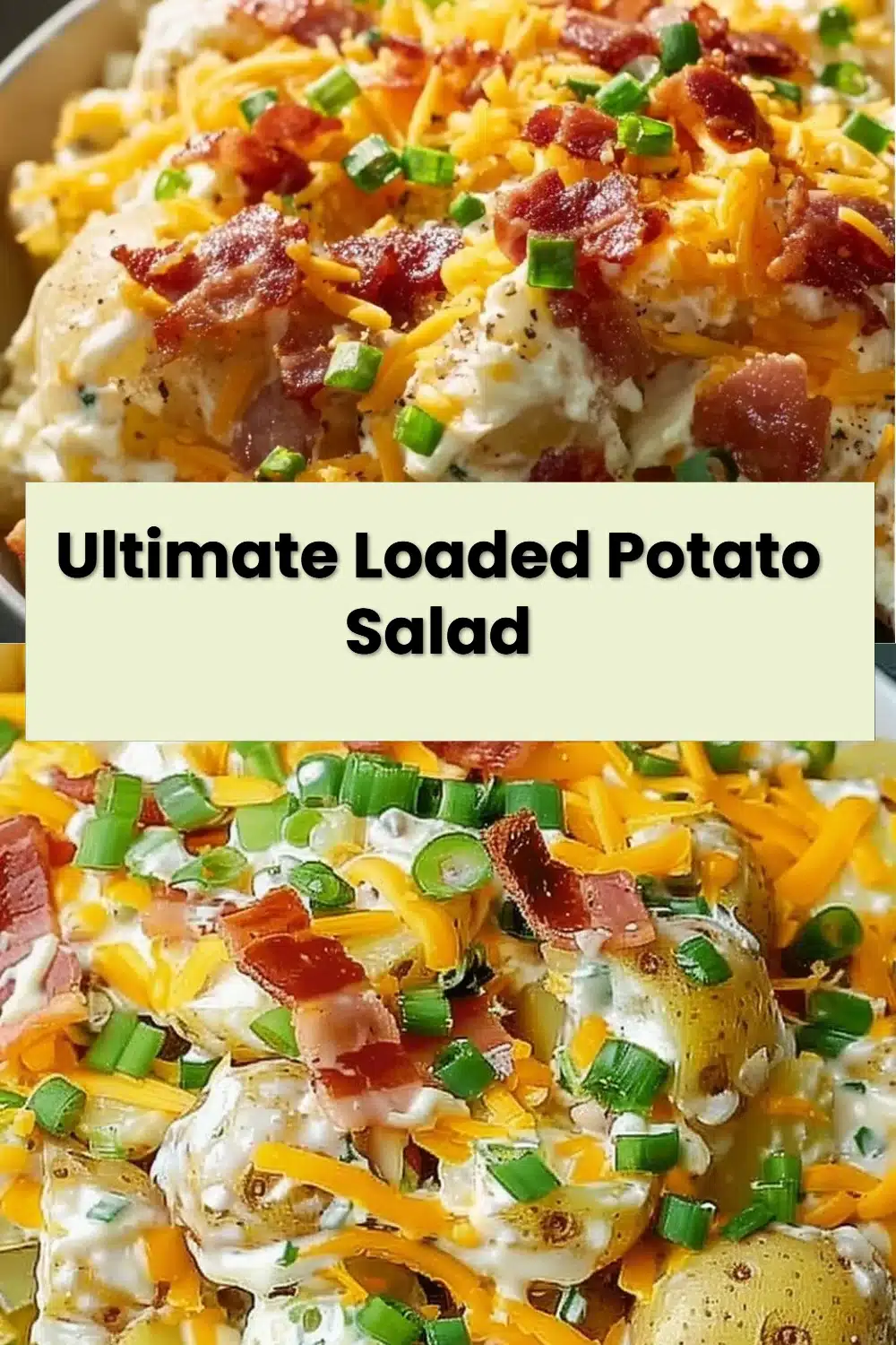 Ultimate Loaded Potato Salad